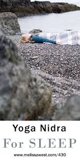 Yoga Nidra For Sleep Yoga Guided Meditation 20 Mins Yoga With Dr Melissa West 430 Yoga Nidra Skin Tag Removal Yoga Guide