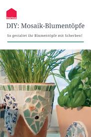 Mosaik Blumentopf Mosaik Selber Machen Garten Mosaik Selber Machen