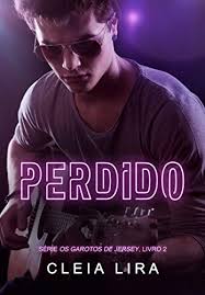 Site literário voltado para notícias de livros, séries e filmes baseados em livros, resenhas, fichas, listas, datas de lançamento, jogos literários e muito mais. Perdido Os Garotos De Jersey Livro 2 Ebook Lira Cleia Amazon Com Br Livros