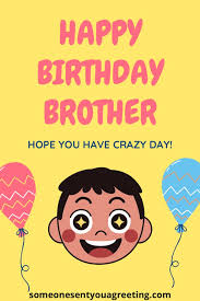 Funny birthday wishes for big sister quotes. Crazy Funny Birthday Wishes For Brother Someone Sent You A Greeting