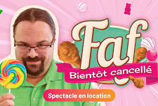 Faf - Bientôt cancellé