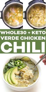 Whole30 Keto Instant Pot Verde Chicken Chili In 2020 Healthy Instant Pot Recipes Instant Pot Dinner Recipes Low Carb Instant Pot Recipes