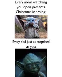Here S Your Gift From Mom And Dad R Babyyoda Baby Yoda Grogu Yoda Funny Yoda Meme Dark Memes