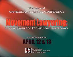 Critical race theory developed, in part, as a response to the shortcomings of critical legal studies. Conference