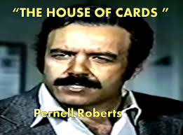 Pernell Roberts in "The House Of Cards" -1976- Trailer