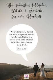 Weitere sprüche zur hochzeit eintragen und an sprueche.de mitarbeiten. Hier Findet Ihr Die Schonsten Zitate Und Spruche Aus Der Bibel Fur Eure Hochzeitseinladungen Kirchenhefte Bibelverse Hochzeit Spruche Hochzeit Zitate Hochzeit