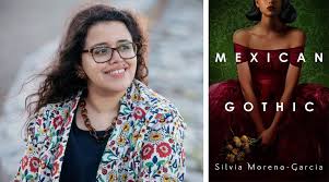 Hulu Is Turning Silvia Moreno Garcia S Mexican Gothic Into A Series In 2020 Moreno Garcia Turn Ons