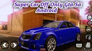 From cars to skins to tools to script mods and more. Cuma 1mb Mod Pack Mobil Super Car Gta Sa Android Dff Only No Import Mod Gta Sa Android 2019 By Mcstar Craft Hd