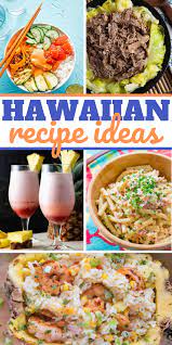 27 Easy Hawaiian Recipes Easy Hawaiian Recipe Hawaiian Food Recipes