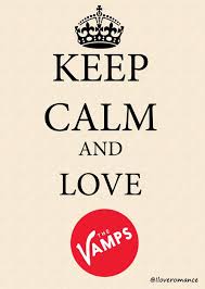 Keep Calm And Love The Vamps 3 The Vamps Keep Calm And Love Keep Calm