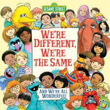 We Re Different We Re The Same Sesame Street By Bobbi Kates 9781524770563 Penguinrandomhouse Com Books