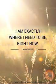 I know its hard to remember, the people we used to be. I Am Exactly Where I Need To Be Right Now Quotes At Repinned Net
