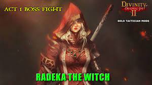 Divinity Original Sin 2: Radeka the Witch Guide Solo Tactician - YouTube