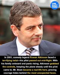 Excuse me, has anyone ever told you that you're the absolute spitting image  of that Mr Bean?"
