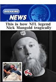 Nick Mangold Death Cause