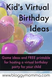 Virtual Birthday Party Games For Adults At Home Kid S Virtual Birthday Ideas Bloggy Momma In 2020 Birthday Games For Kids Birthday Party Games For Kids Birthday Party At Home