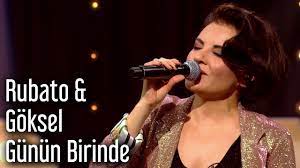 Rubato Goksel Gunun Birinde Youtube