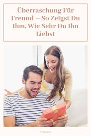 (trotzdem bin ich extrem stolz das ich das alles schon drauf hab hahah :dd. Uberraschung Fur Freund So Zeigst Du Ihm Wie Sehr Du Ihn Liebst