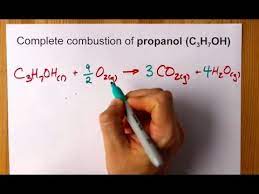 Complete Combustion Of Propanol C3h7oh Balanced Equation Youtube