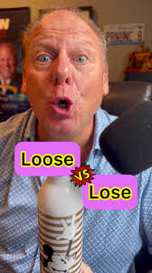 Lose Vs Loose
