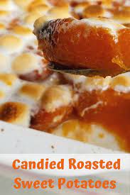 Candied Roasted Sweet Potatoes Recipe Thanksgiving Sweet Potato Recipes Sweet Potato Recipes Candied Sweet Potato Recipes