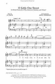 O Little One Sweet Satb By Johann Sebastian Bach 1685 1750 Sheet Music For Ssattb Choir With Children Buy Print Music Jk 00341 Sheet Music Plus