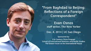 From Baghdad to Beijing: Reflections of a Foreign Correspondent" with Evan  Osnos, staff writer, The New Yorker