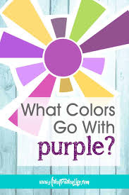 Purple symbolizes luxury and peace. What Colors Go With Purple Artsy Fartsy Life