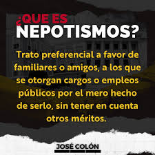 El nepotismo es una forma peculiar del conflicto de intereses. Jose Colon Perspectiva El Nepotismo En Puerto Rico Facebook