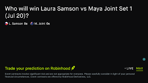July 21, 2026: Laura Samson vs Maya Joint: Set 1 Winner Tennis Prediction Market