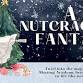 A Nutcracker Fantasy at The Cube (5pm Show) event in Valencia, CA