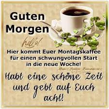 Guten Morgen Bilder Montag Gb Bilder Gb Pics Gastebuchbilder Guten Morgen Bilder Guten Morgen Montag Kaffee