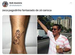 Acho bem melhor quando está frio. Fas Mostram Tatuagem Com Meme De Zeca Pagodinho E Cantor Aprova