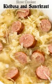 Slow Cooker Kielbasa And Sauerkraut Is An Easy Dinner For Fall This German Dish Only Contains Five Ing Saurkraut Recipes Slow Cooker Kielbasa Keilbasa Recipes