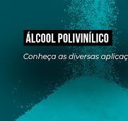 Álcool Polivinílico: Conheça as diversas aplicações - Fuzza ...