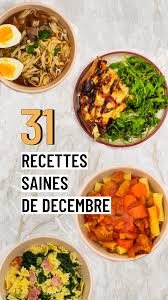 Decembre Recettes 1 Jour 1 Recette Saine Et Equilibree Pour Le Mois De Decembre Salad Recipes Healthy Lunch Salad Recipes Healthy Easy Shrimp Recipes Healthy