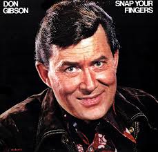 Snap Your Fingers by Don Gibson (Album): Reviews, Ratings, Credits, Song  list