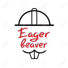 The se origins go back to latin fiber, 'beaver'; Eager Beaver Handwritten Funny Motivational Quote American Royalty Free Cliparts Vectors And Stock Illustration Image 104393659
