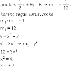 Maybe you would like to learn more about one of these? Https Roboguru Ruangguru Com Question Persamaan Garis Singgung Pada Kurva Y 3x2 3x 2 Yang Tegak Lurus Qu Nthwg9mpquq4otxqof2w