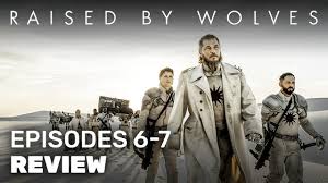 Raised by wolves is an american science fiction drama television series that was released for streaming on hbo max. Raised By Wolves Episodes 6 7 Review Hbo Max Breakdown Theories Analysis Youtube