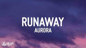 Aurora Runaway Lyrics Youtube