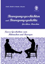 Bewegungsgeschichten Und Bewegungsgedichte Fur Altere Menschen Unsere Buchvorstellung