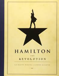 As the best musical of the season, this production was recognized even by professional critics of the new york, by ny drama critics' circle. Hamilton The Revolution Amazon De Miranda Lin Manuel Mccarter Jeremy Fremdsprachige Bucher