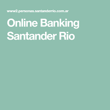 Online Banking Santander Rio Banca En Linea Santander