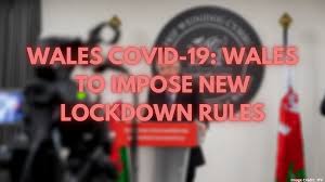 But what are the new lockdown rules? Covid 19 Wales To Impose New Lockdown Rules The British Beauty Council