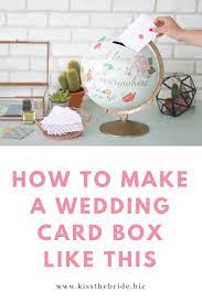 See more ideas about card box wedding, card box, wedding cards. How To Make Your Own Wedding Card Box Kiss The Bride Magazine