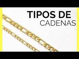 Tipos De Cadenas De Oro Tipos De Cadenas De Plata Modelos De Cadenas De Oro Y Plata Youtube En 2020 Cadenas De Plata Tipos De Cadenas Cadenitas De Oro