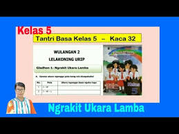 Ngrakit Ukara Lamba Tantri Basa Kelas 5 Wulangan 2 Gladhen 1 Hal 32 Basa Jawa Kelas 5 Youtube