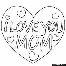 Love Coloring Pages For Kids Elegant I Love You Mom Coloring Page Mom Coloring Pages I Love Mom Love You Mom