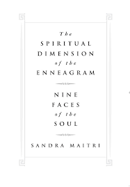 The Spiritual Dimension of the Enneagram: Nine Faces of the Soul